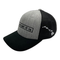 It Is What It Is Trucker Hat